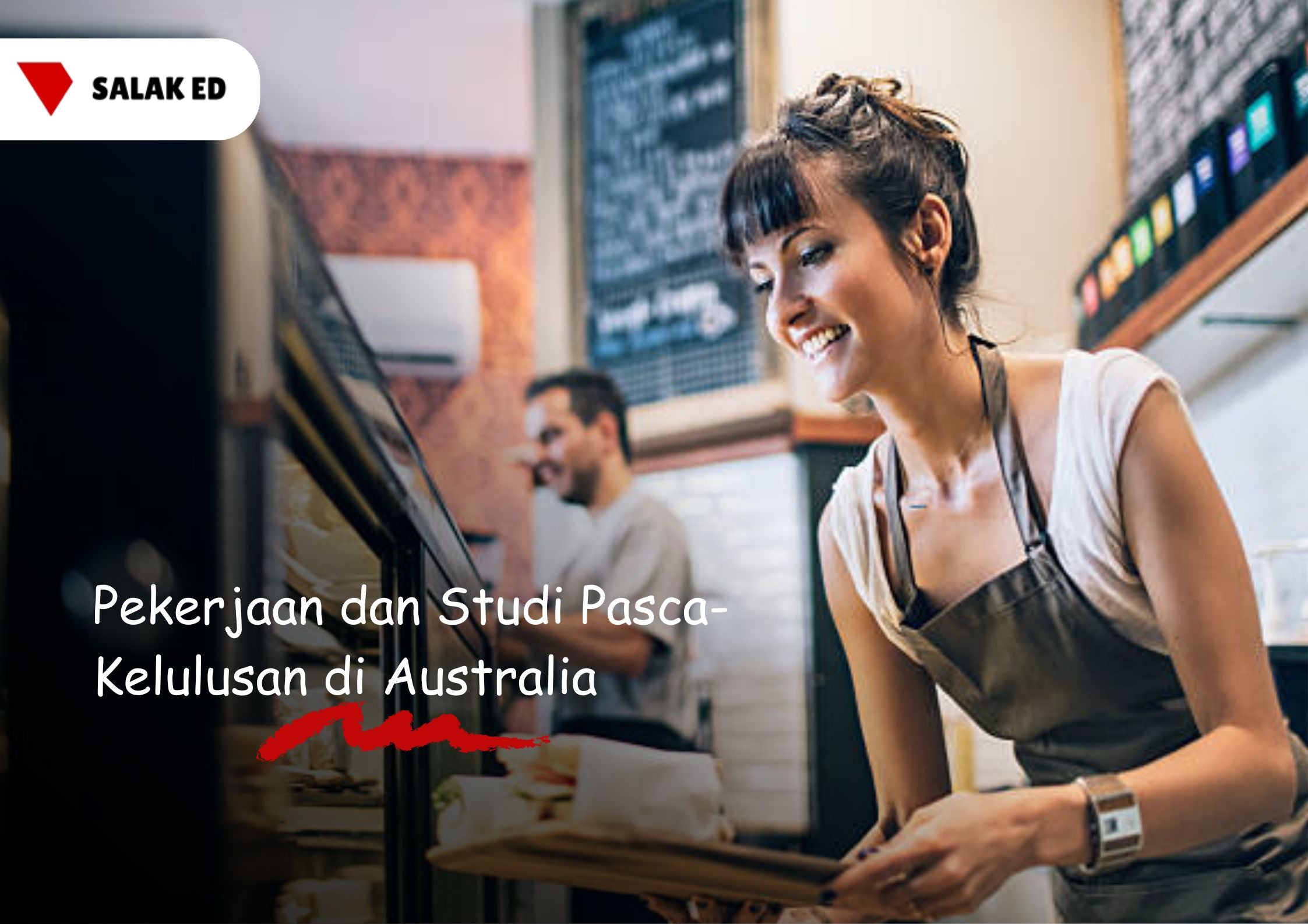 Pekerjaan dan Studi Pasca-Kelulusan di Australia