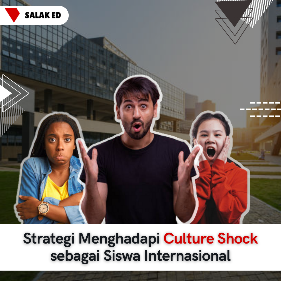 Strategi Menghadapi Culture Shock Sebagai Siswa Internasional – Salak ...