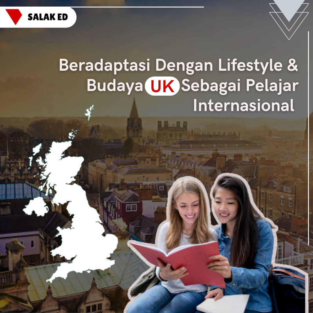 Tips Beradaptasi Bagi Pelajar Saat Kuliah di UK