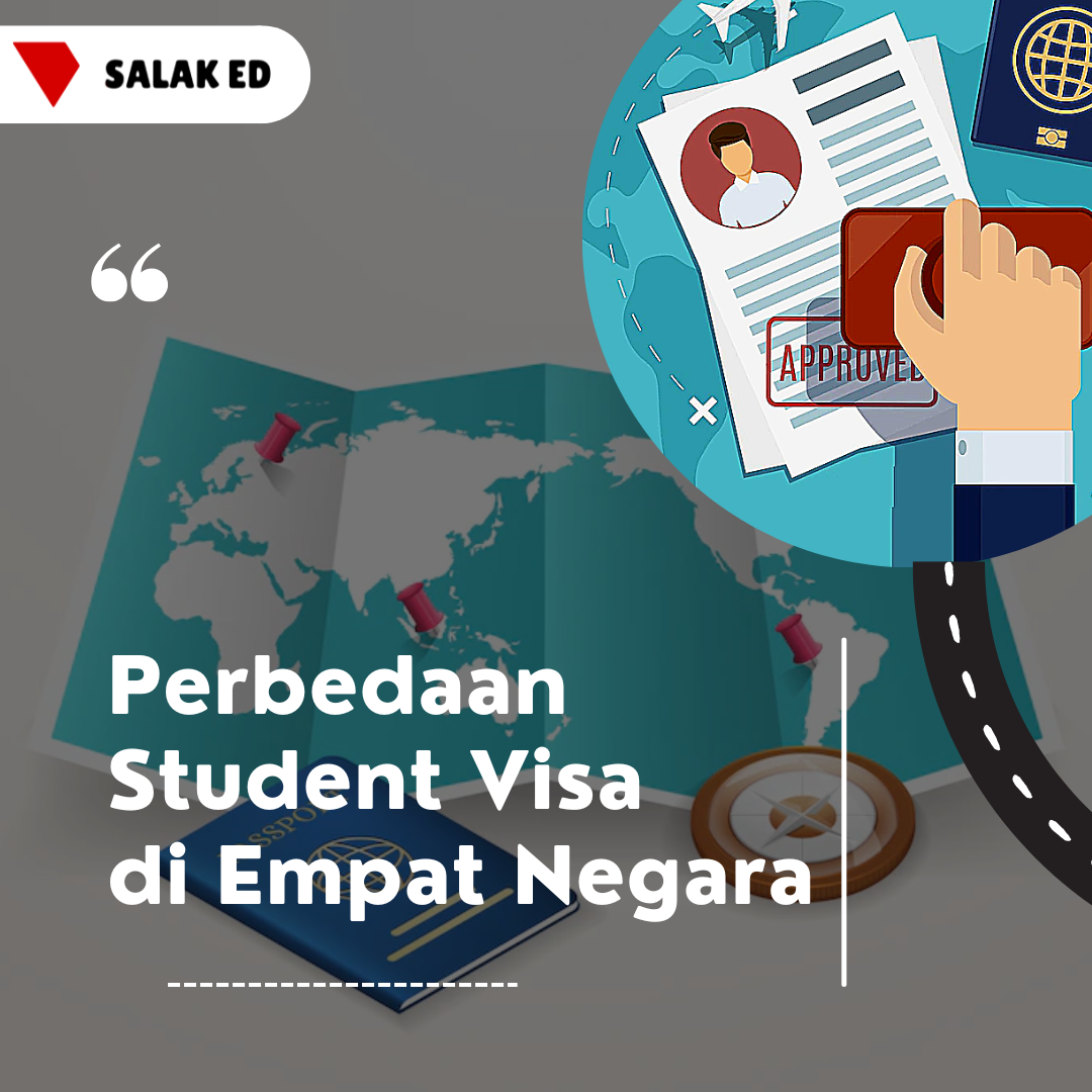 Perbedaan Student Visa di Empat Negara