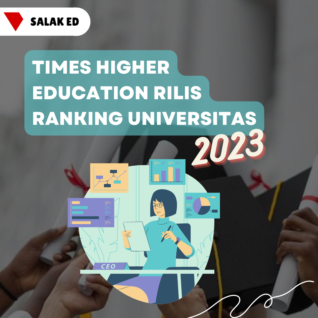 Con Sal Ranking Times Higher Education Rilis Ranking Universitas 2023 – Salak Education